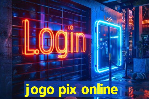 jogo pix online